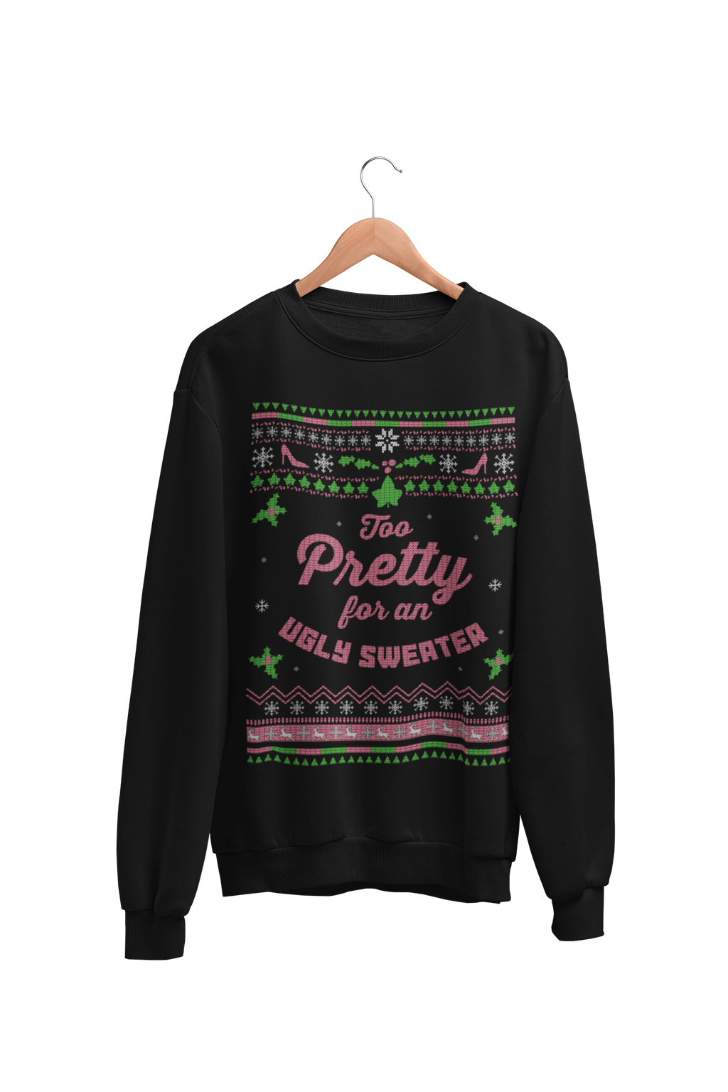 Too Pretty for an Ugly Sweater