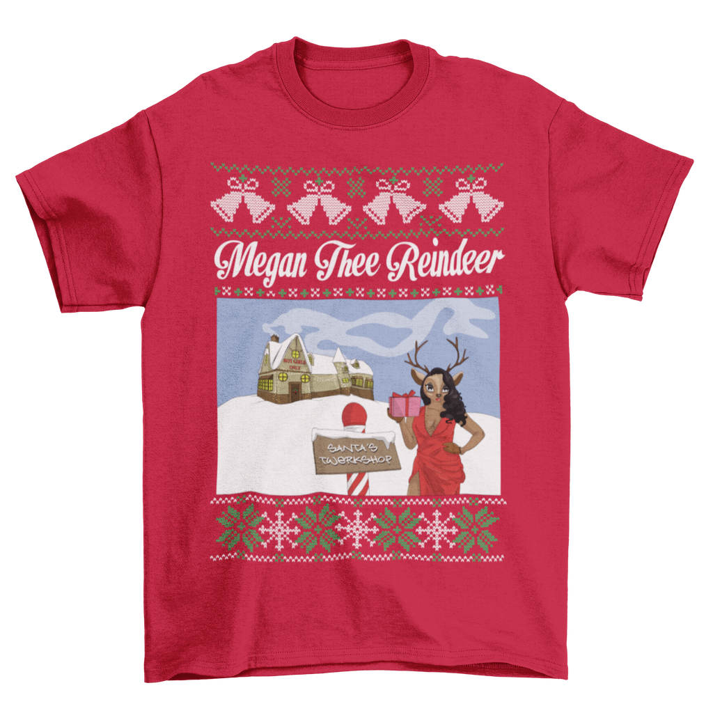 Megan Thee Reindeer T-Shirt